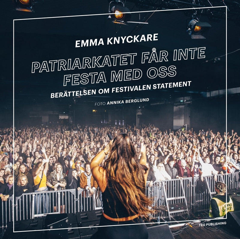 Patriarkatet får inte festa med oss – E-bok