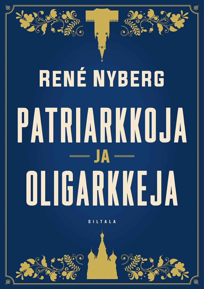 Patriarkkoja ja oligarkkeja – E-bok