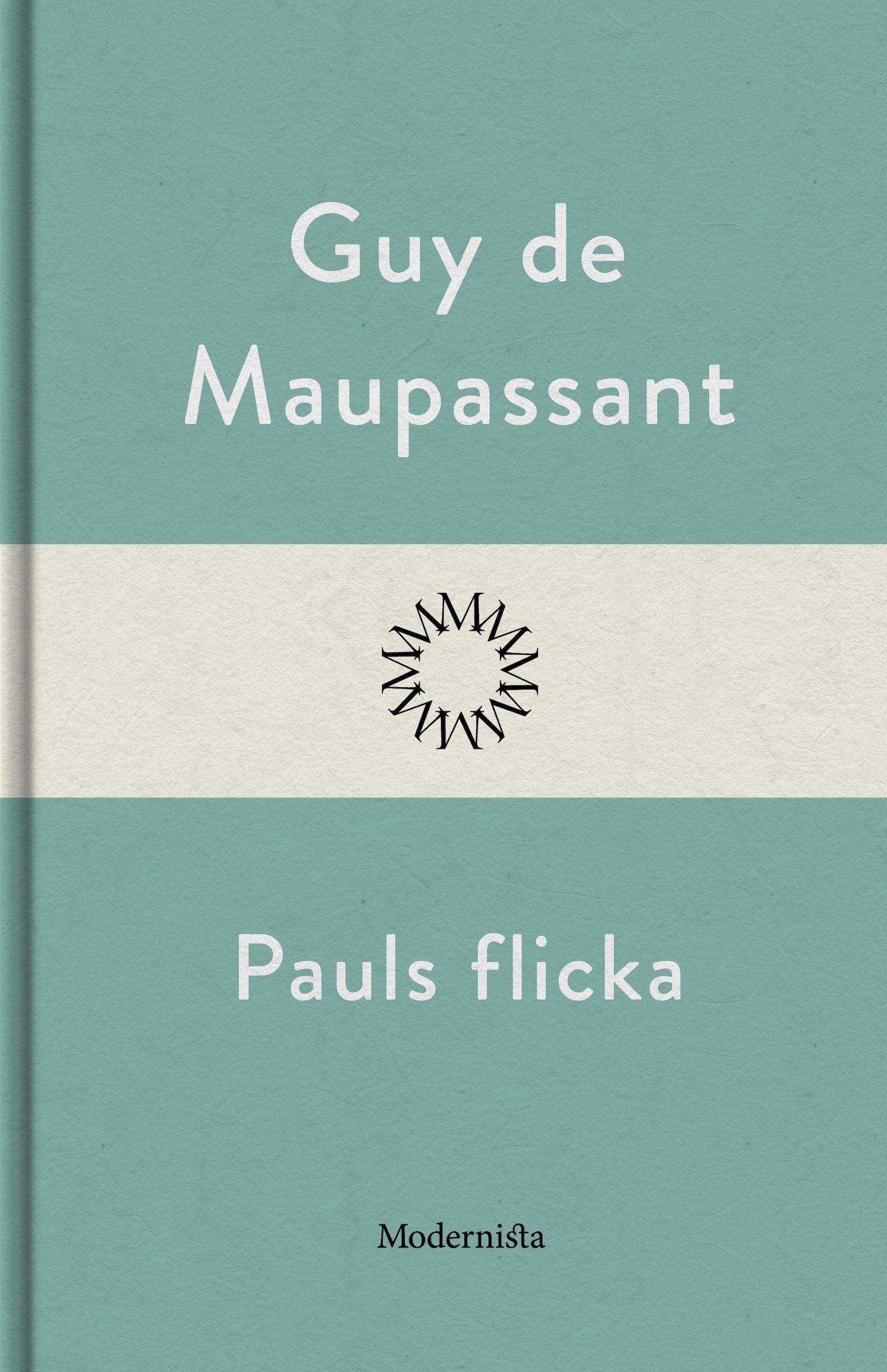 Pauls flicka – E-bok