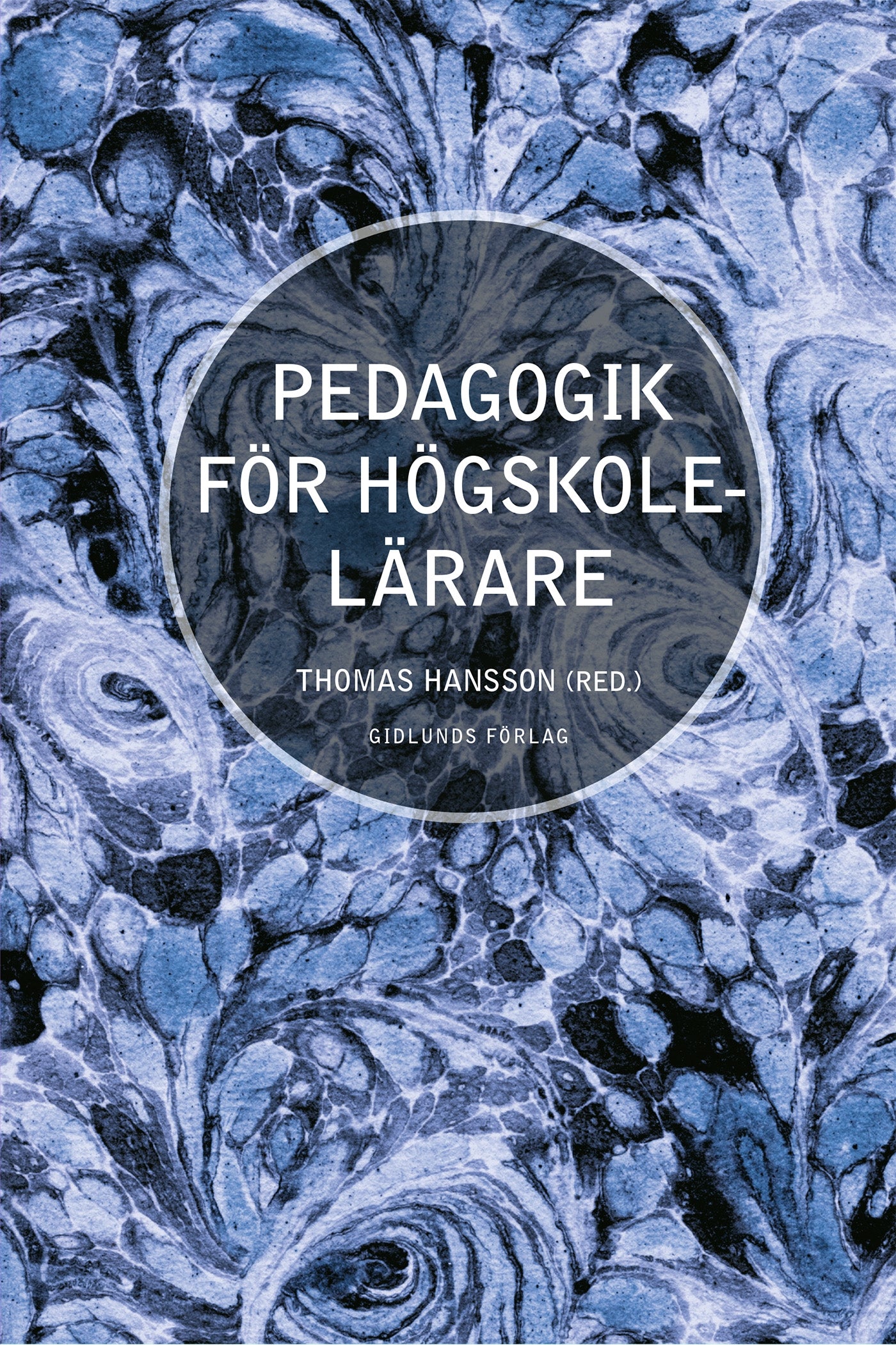 Pedagogik för högskolelärare – E-bok