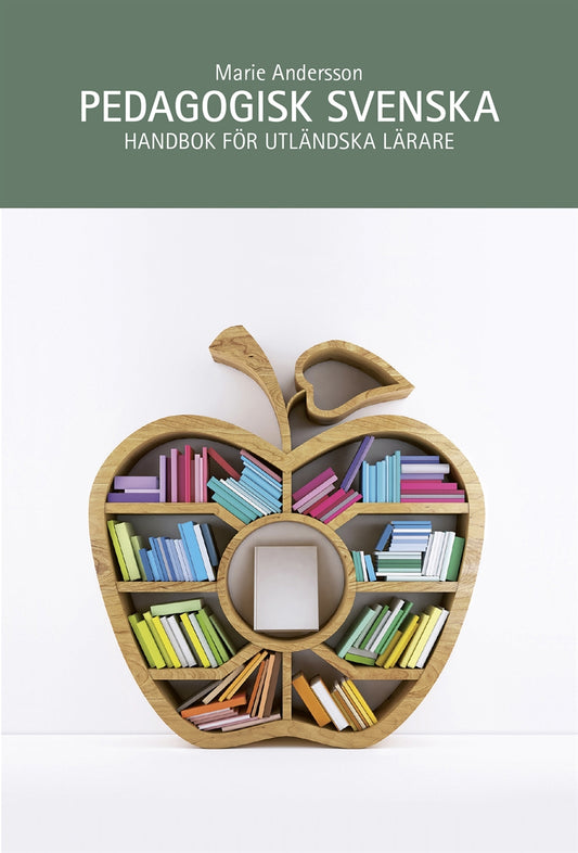 Pedagogisk svenska : handbok för utländska lärare – E-bok