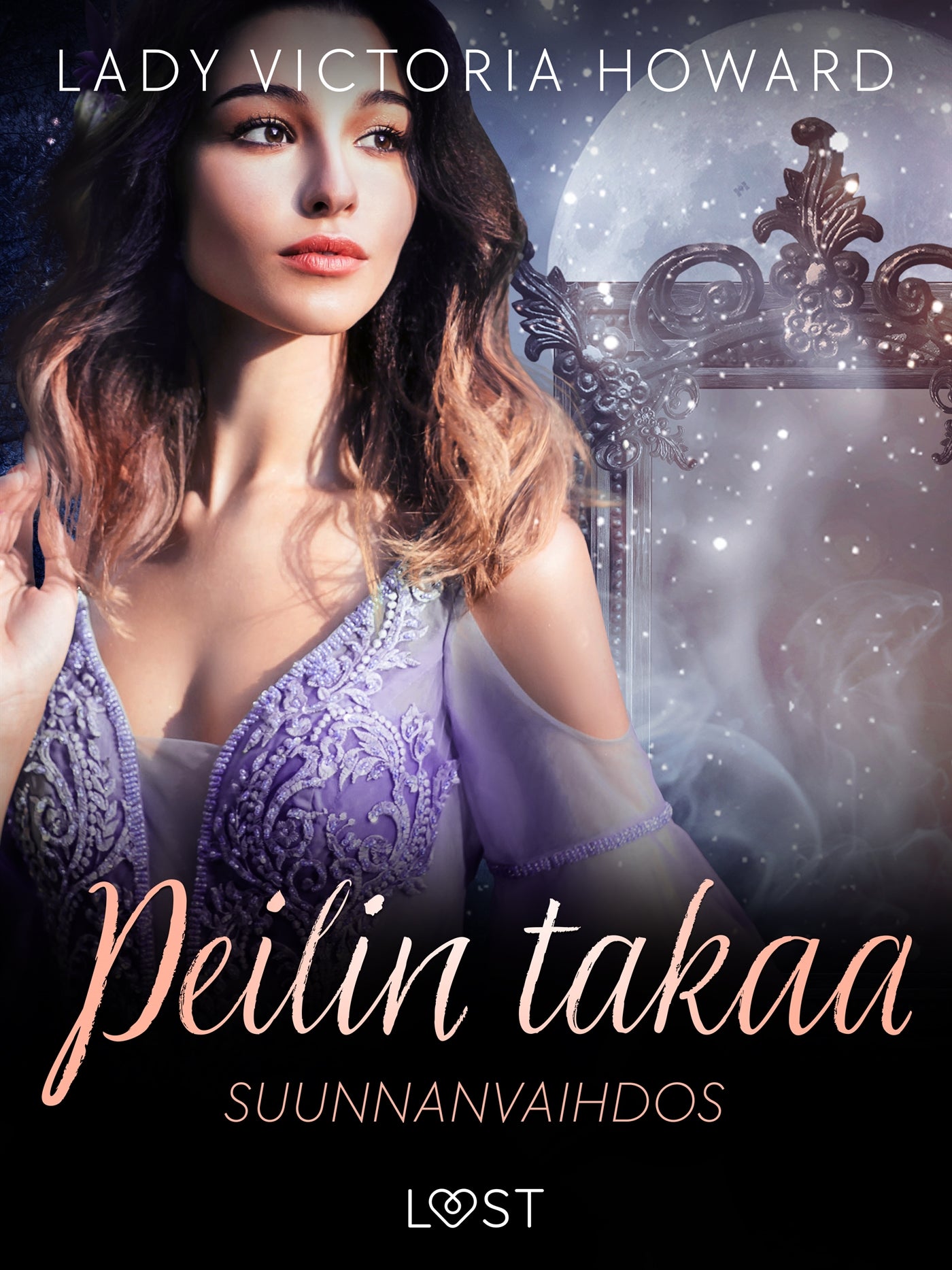Peilin takaa: Suunnanvaihdos – aikamatkailua ja romantiikkaa – E-bok