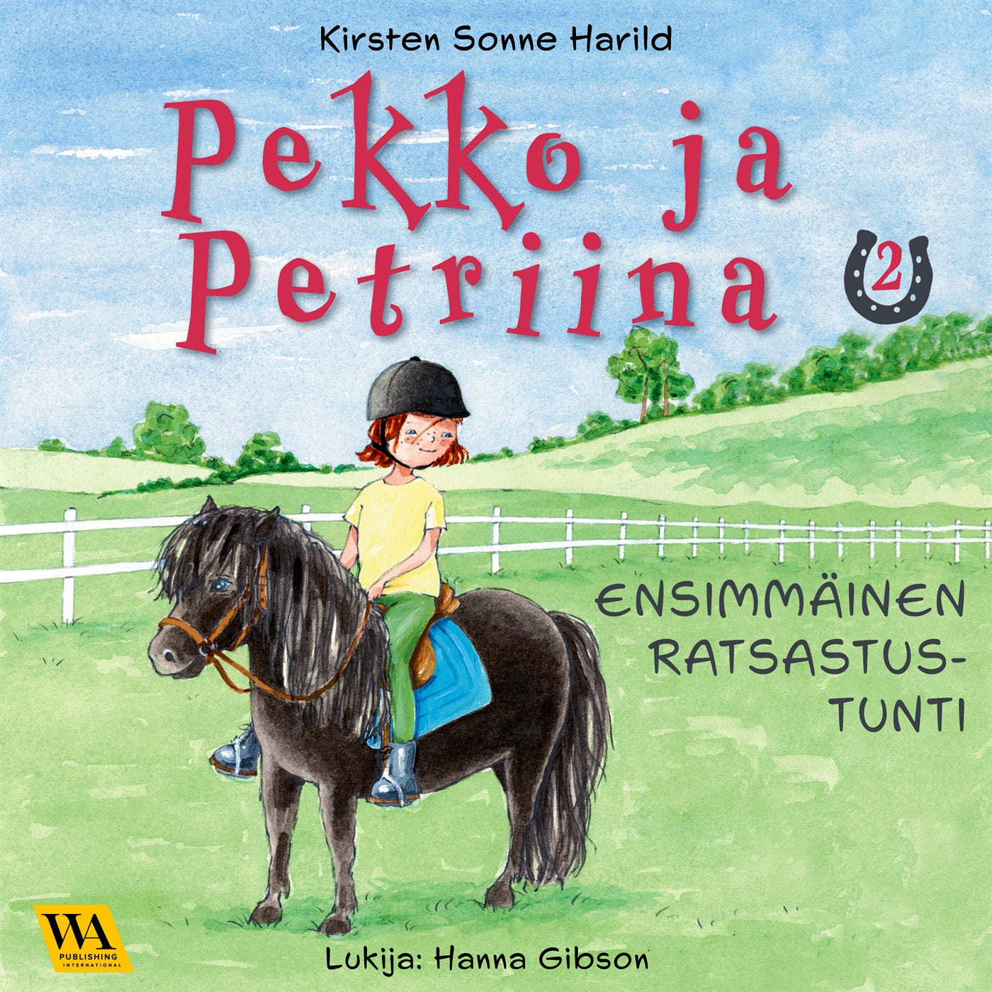 Pekko ja Petriina 2: Ensimmäinen ratsastustunti – Ljudbok