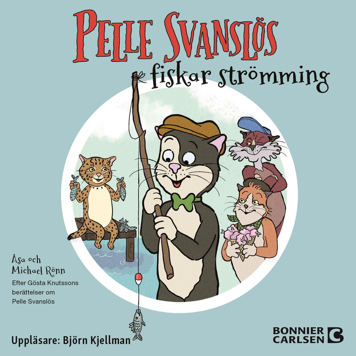 Pelle Svanslös fiskar strömming – Ljudbok