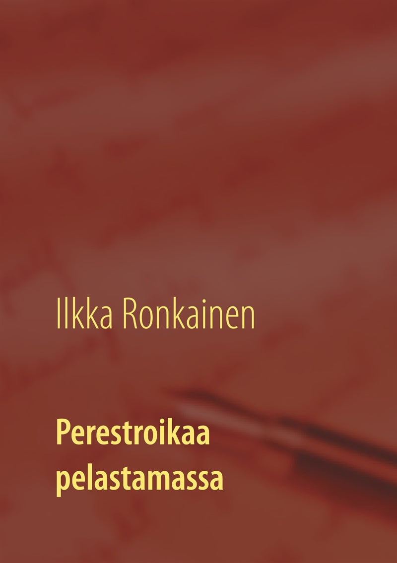 Perestroikaa pelastamassa: Finnidean tarina 1987 -93 – E-bok