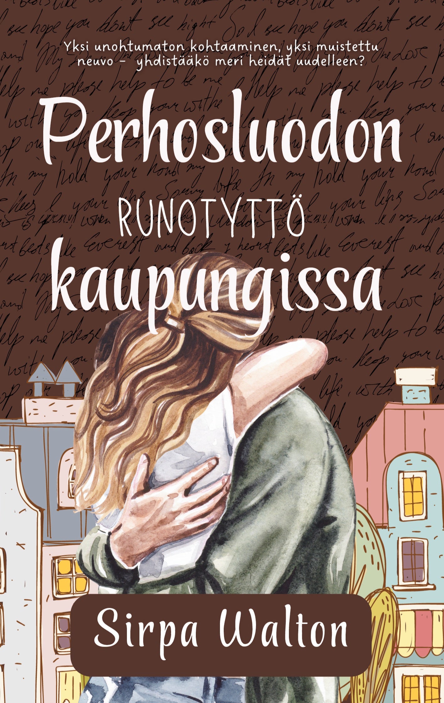 Perhosluodon runotyttö kaupungissa – E-bok