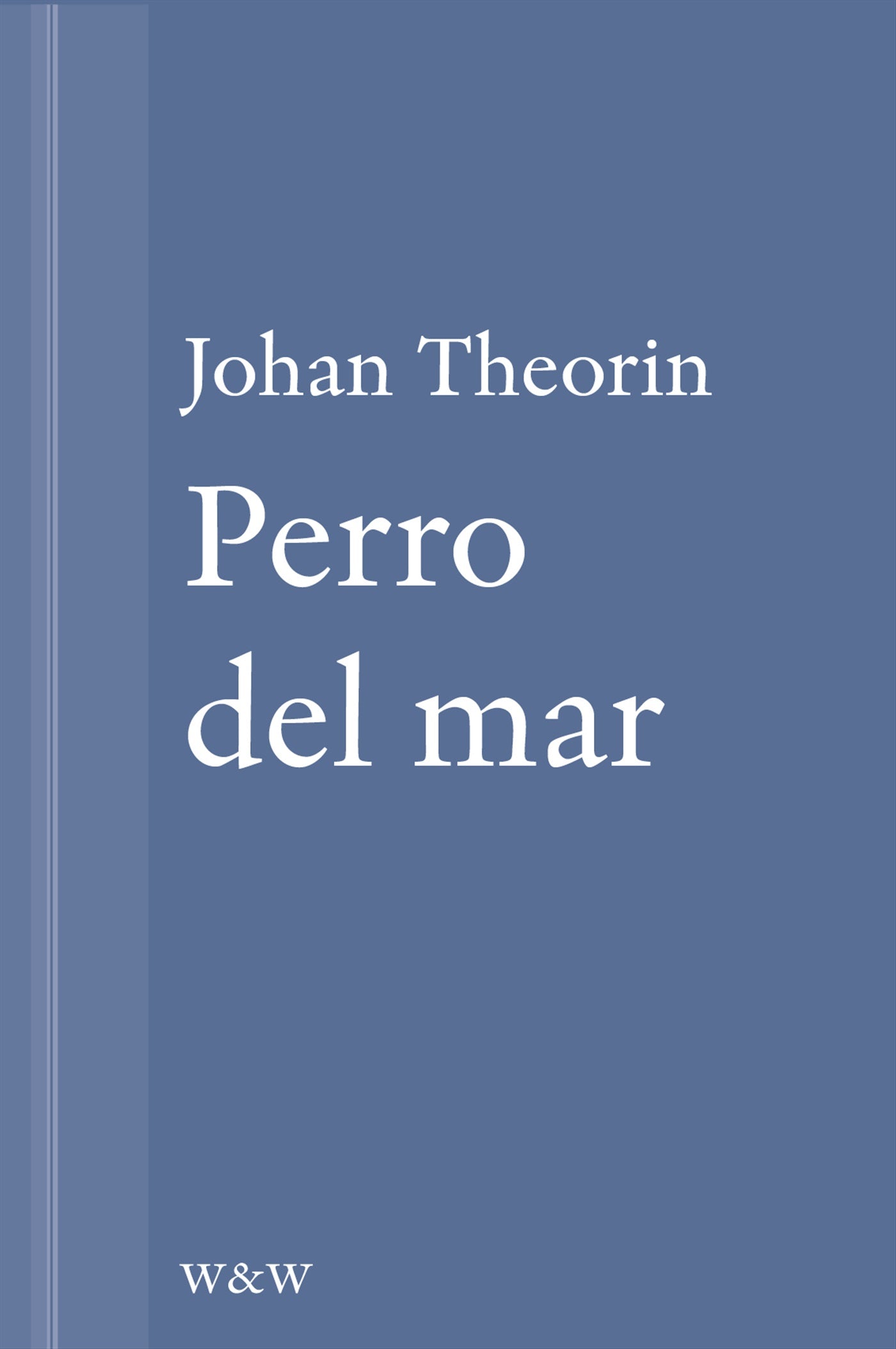 Perro del mar: En novell ur På stort alvar – E-bok