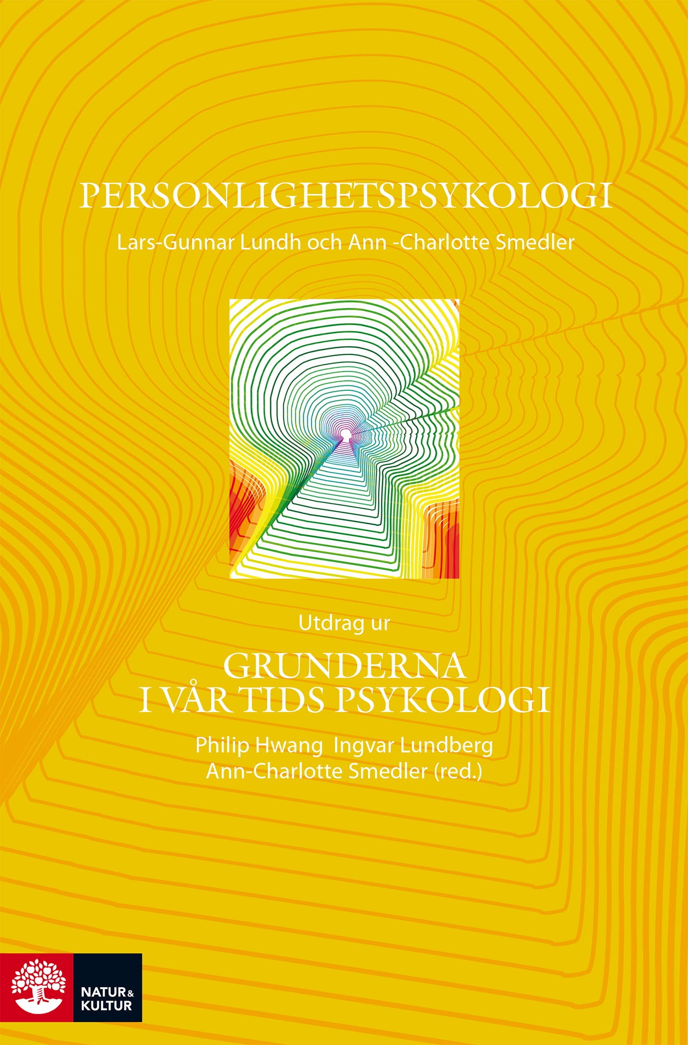 Personlighetspsykologi : utdrag ur Grunderna i vår tids psykologi – E-bok