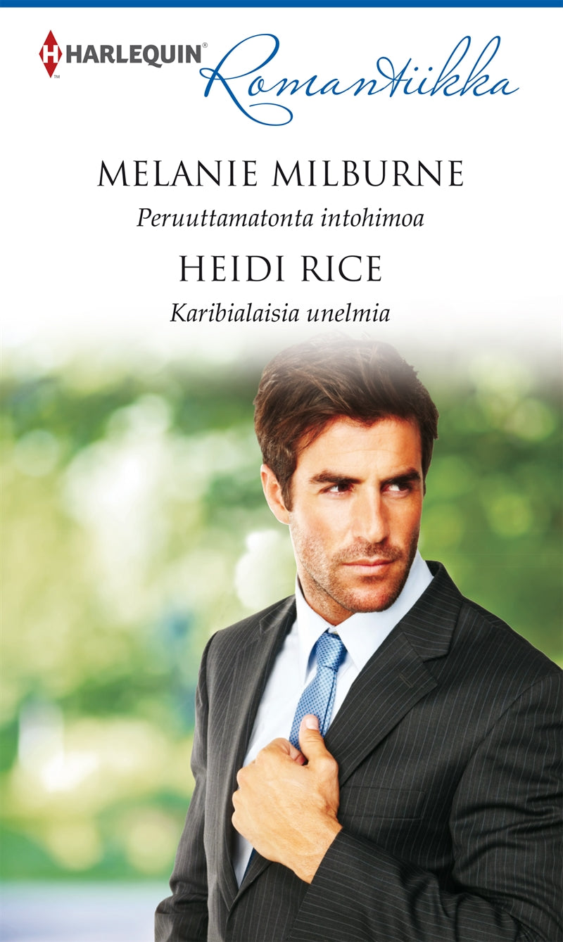Peruuttamatonta intohimoa / Karibialaisia unelmia – E-bok