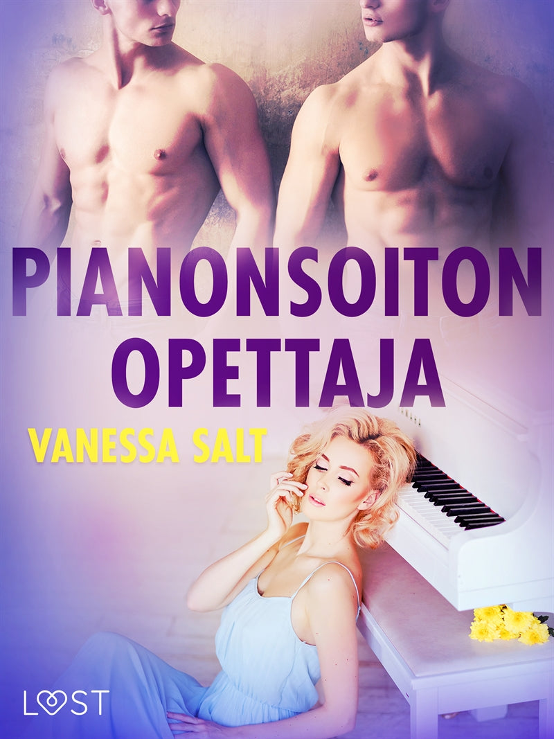 Pianonsoiton opettaja - eroottinen novelli – E-bok