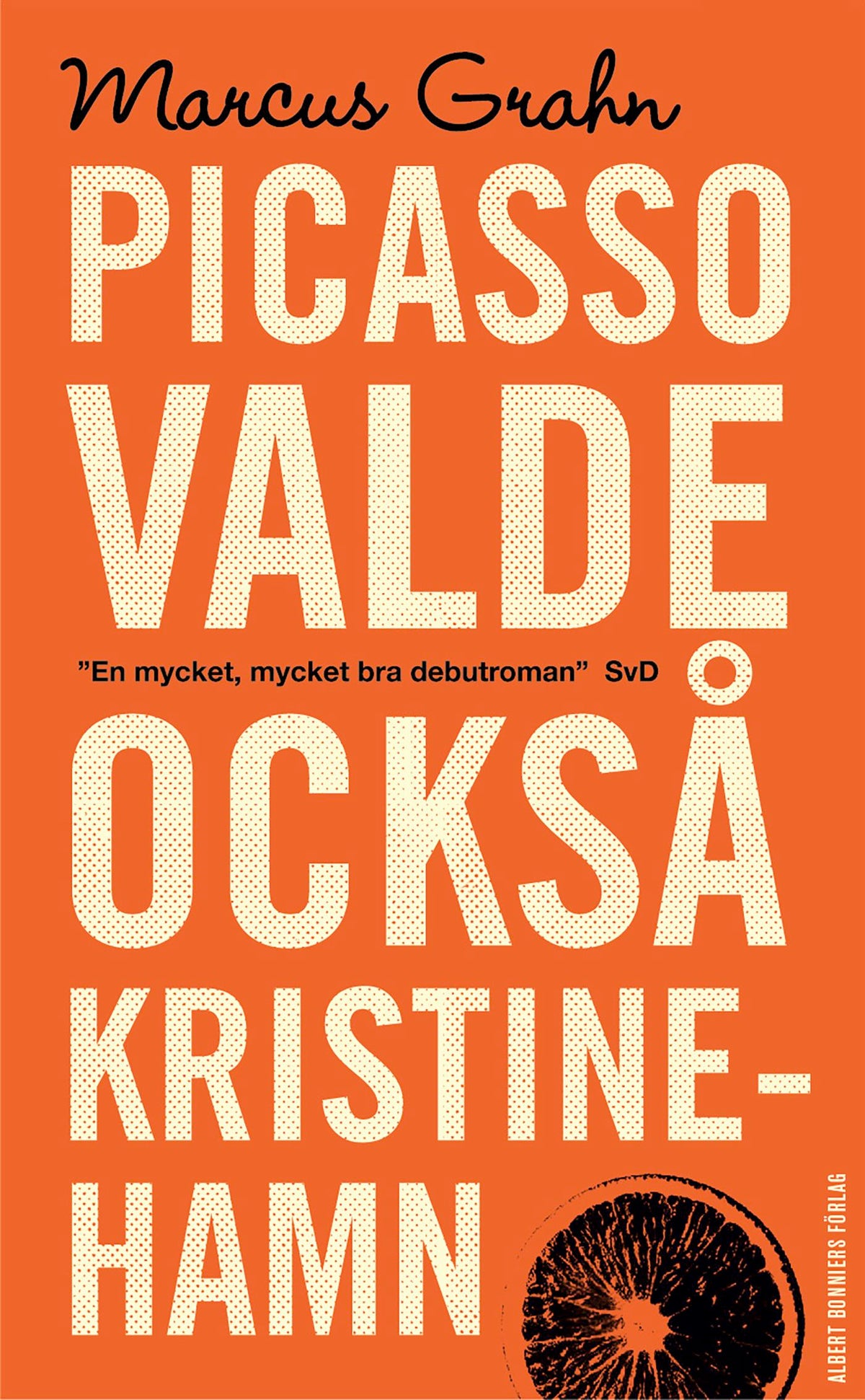 Picasso valde också Kristinehamn – E-bok