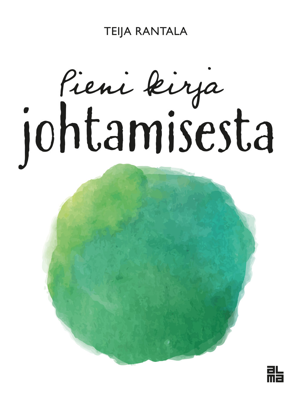 Pieni kirja johtamisesta – E-bok