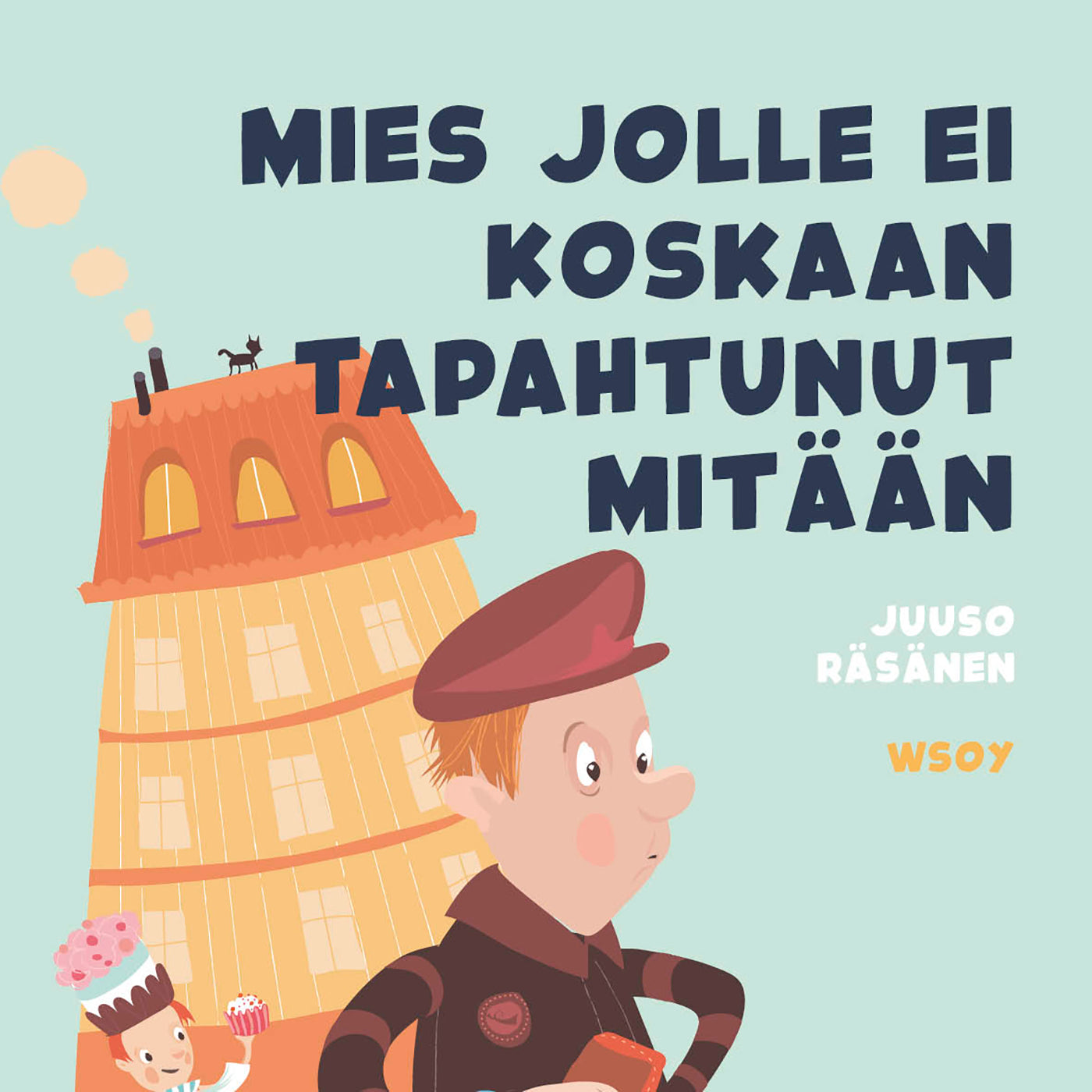 Pikku Kakkosen iltasatu: Mies jolle ei koskaan tapahtunut mitään – Ljudbok
