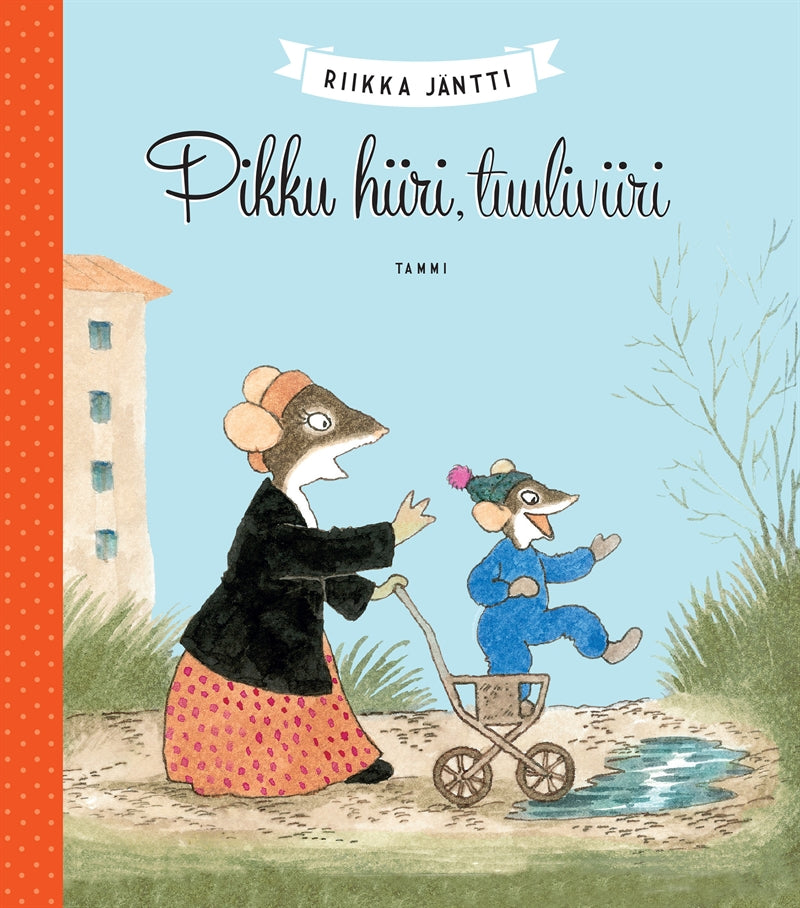 Pikku hiiri, tuuliviiri – E-bok