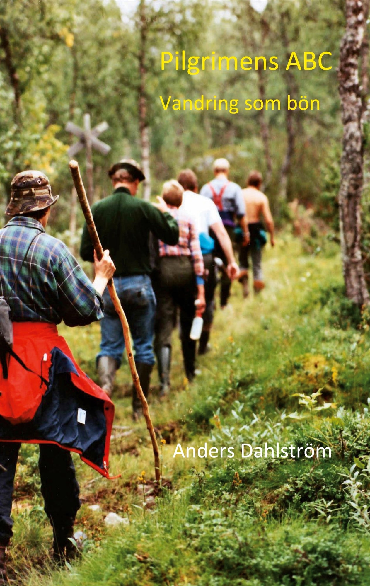 Pilgrimens ABC: Vandring som bön – E-bok