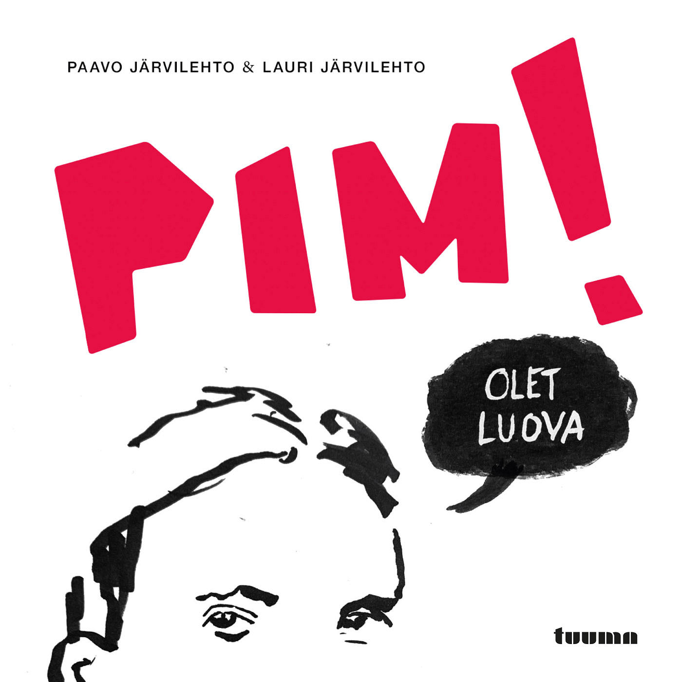 Pim! Olet luova – E-bok