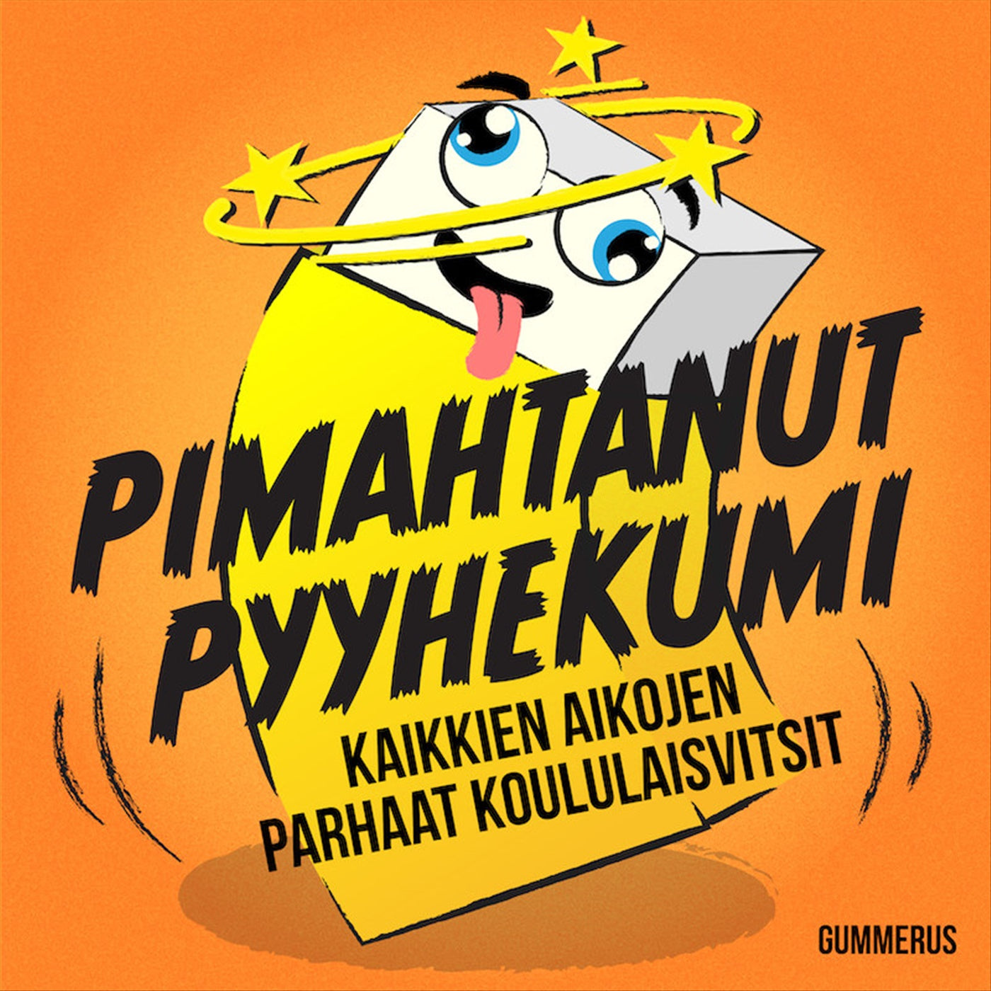 Pimahtanut pyyhekumi – Ljudbok
