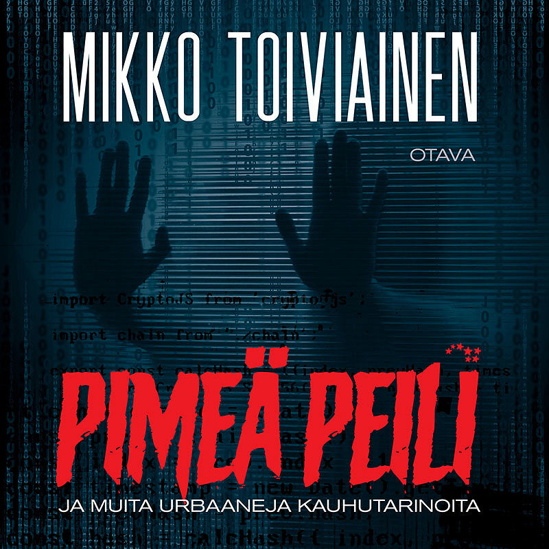 Pimeä peili ja muita urbaaneja kauhutarinoita – Ljudbok
