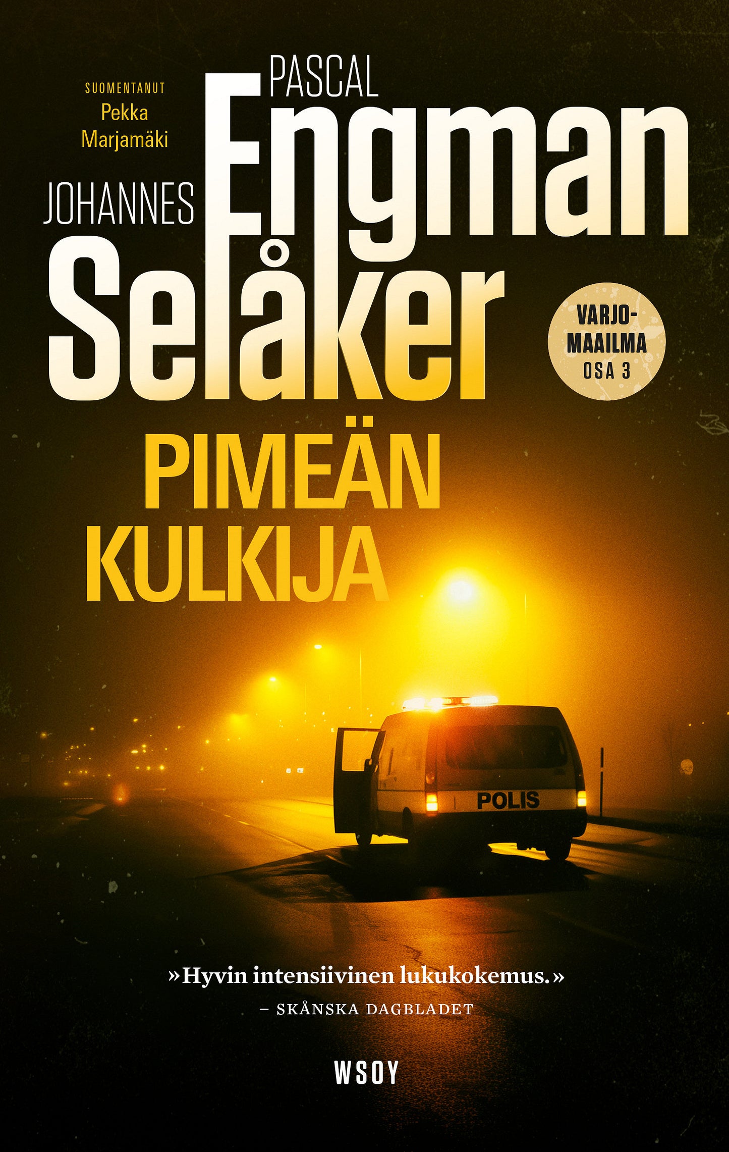 Pimeän kulkija – E-bok