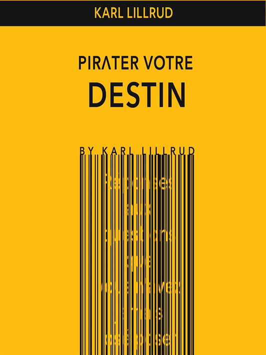 Pirater Votre Destin – E-bok