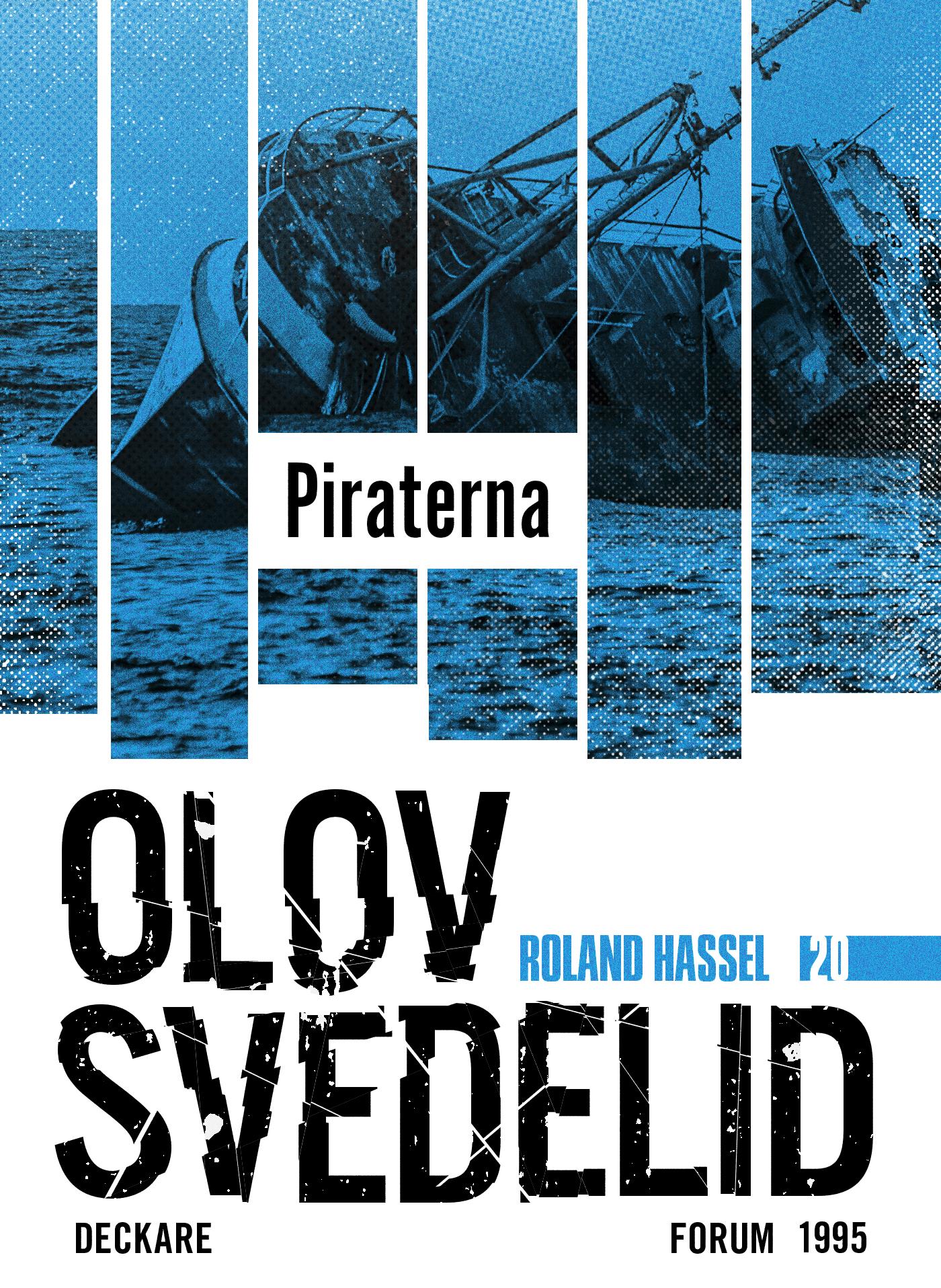 Piraterna : en Roland Hassel-thriller – E-bok