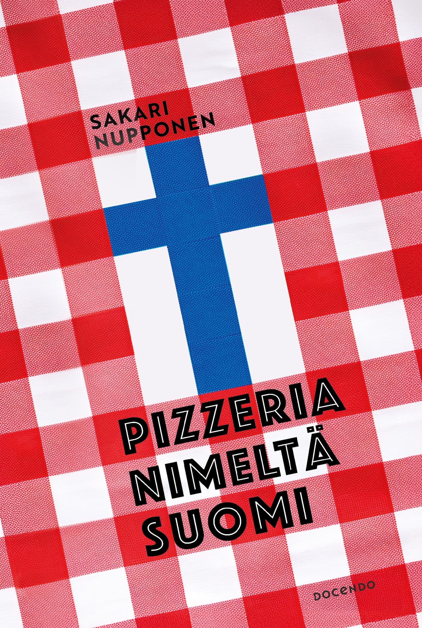 Pizzeria nimeltä Suomi – E-bok