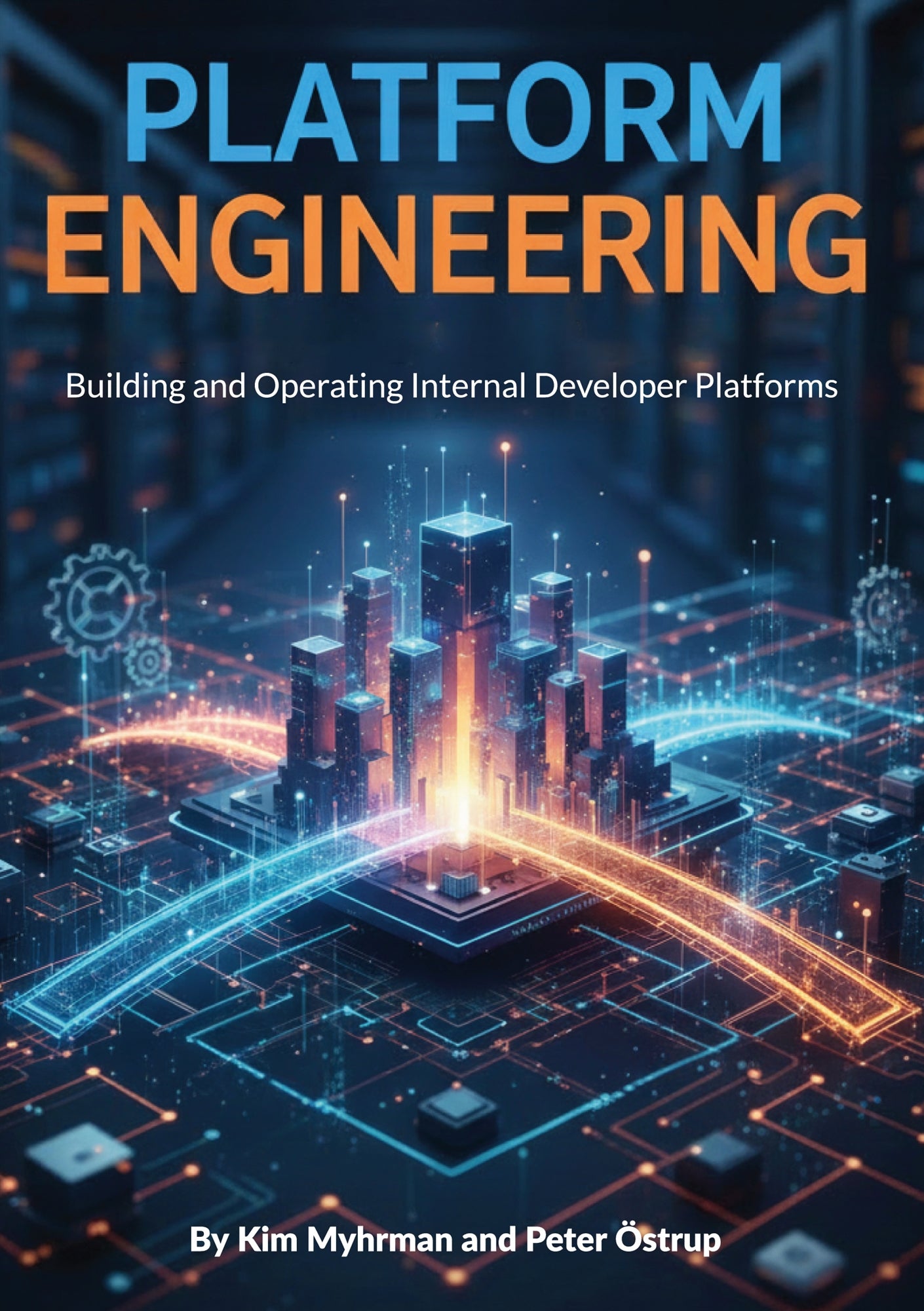 Platform Engineering: Building and Operating Internal Developer Platforms – E-bok