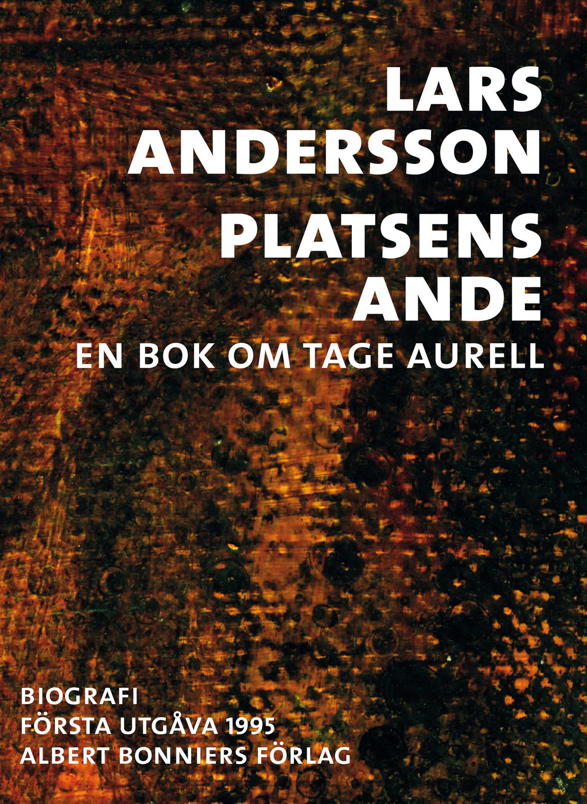 Platsens ande : en bok om Tage Aurell – E-bok
