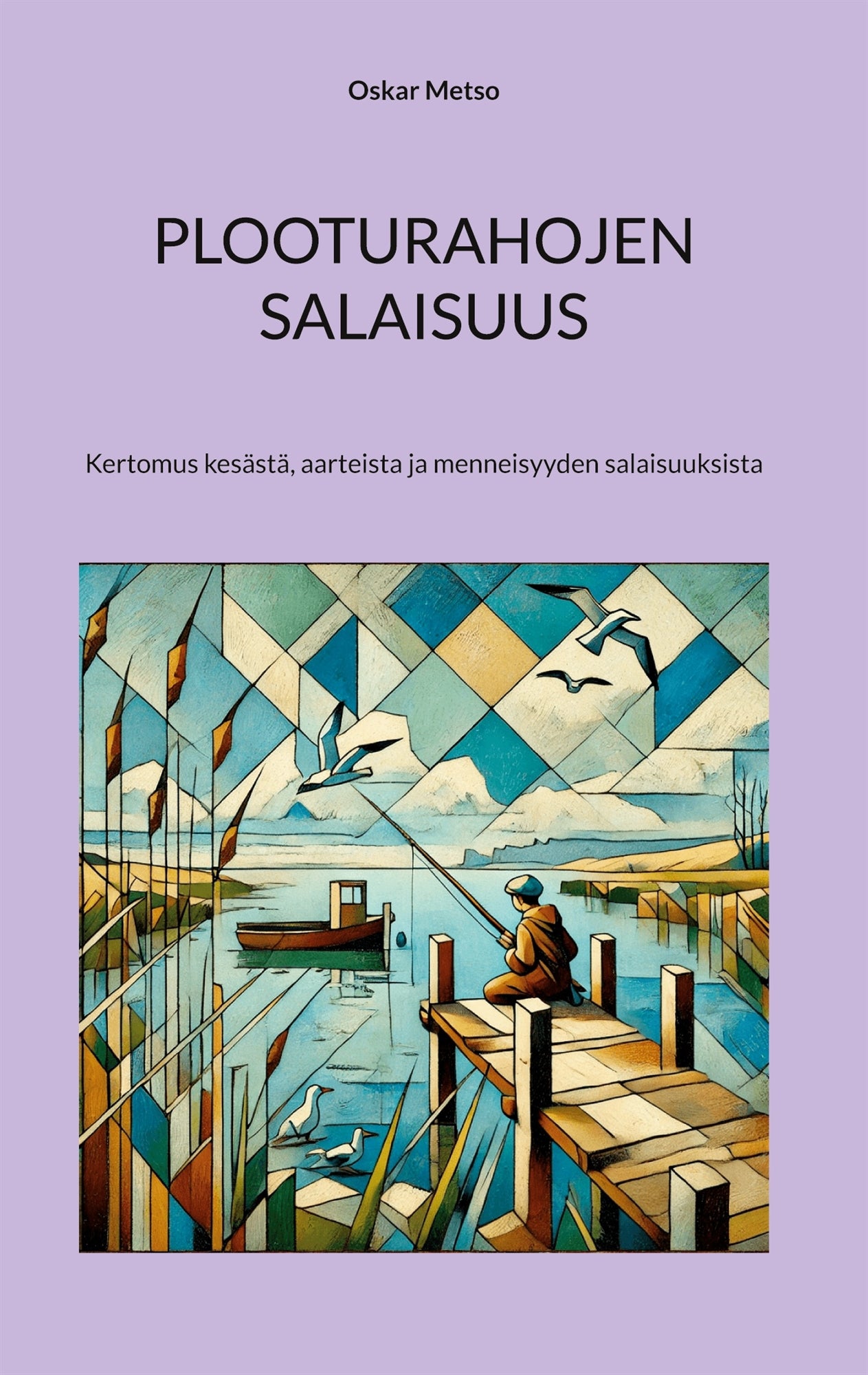 Plooturahojen salaisuus: Kertomus kesästä, aarteista ja menneisyyden salaisuuksista – E-bok