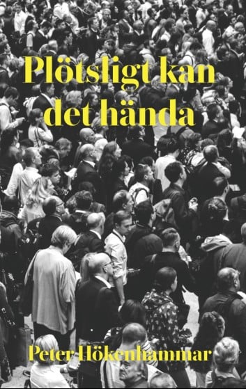 Plötsligt kan det hända – E-bok