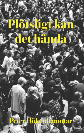 Plötsligt kan det hända – E-bok
