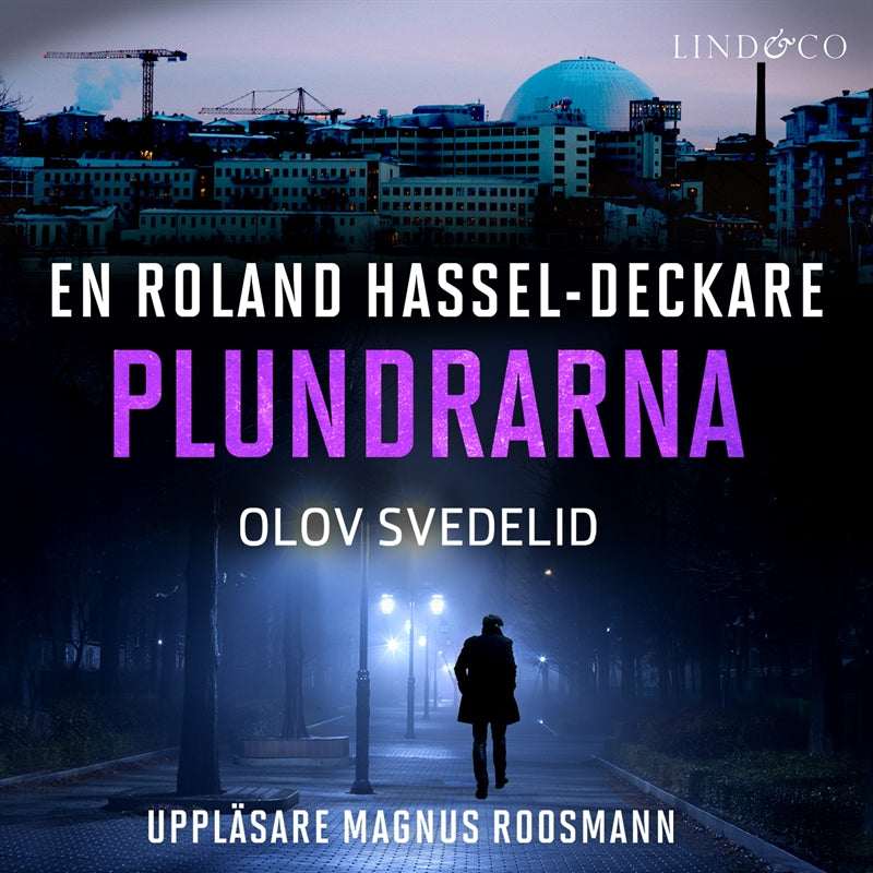 Plundrarna: En Roland Hassel-deckare – Ljudbok