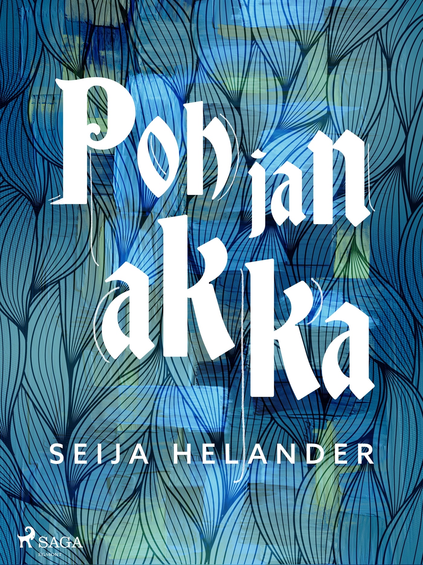 Pohjan akka – E-bok