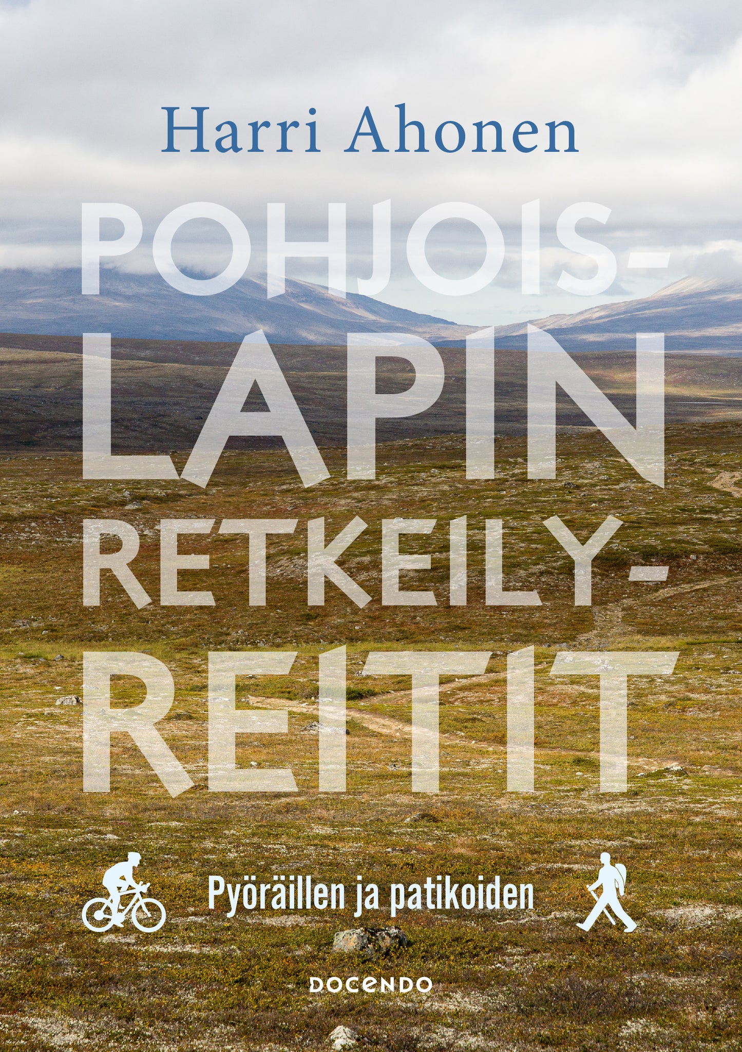 Pohjois-Lapin retkeilyreitit – E-bok