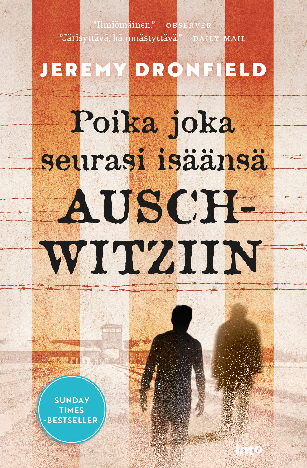 Poika joka seurasi isäänsä Auschwitziin – E-bok