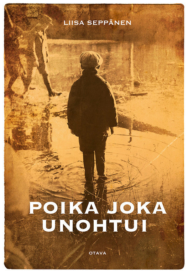 Poika joka unohtui – E-bok