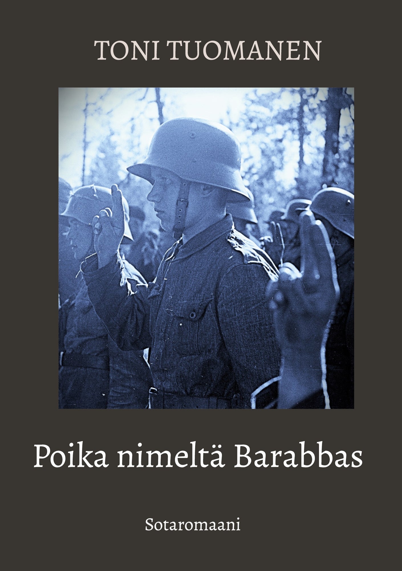 Poika nimeltä Barabbas: Sotaromaani – E-bok