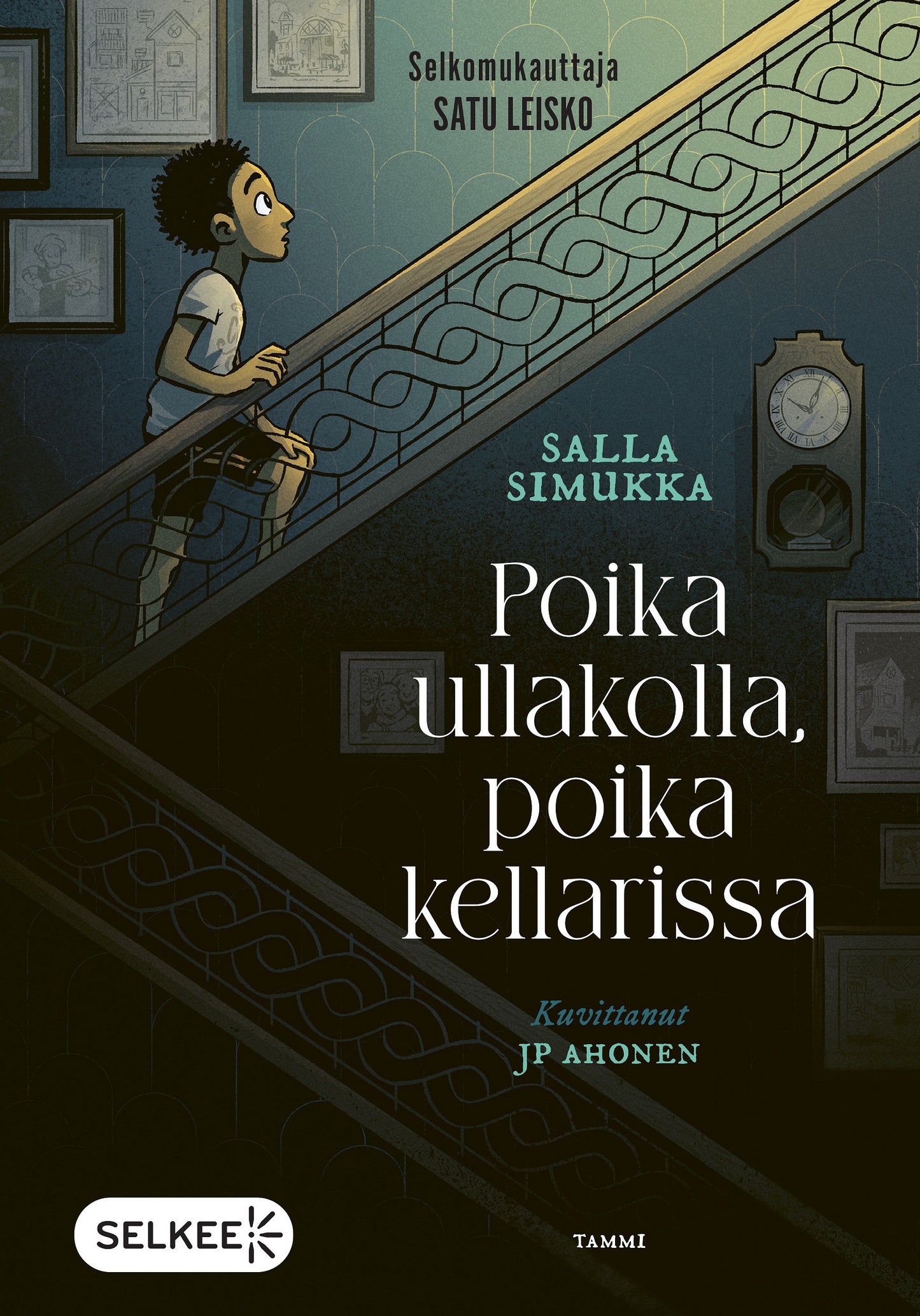 Poika ullakolla, poika kellarissa (selkokirja) – E-bok
