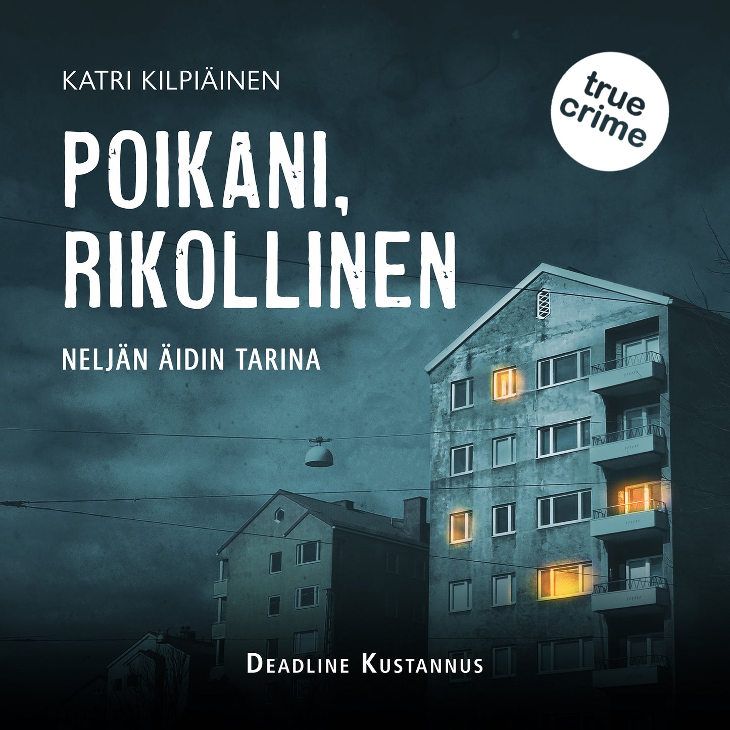 Poikani, rikollinen – Ljudbok