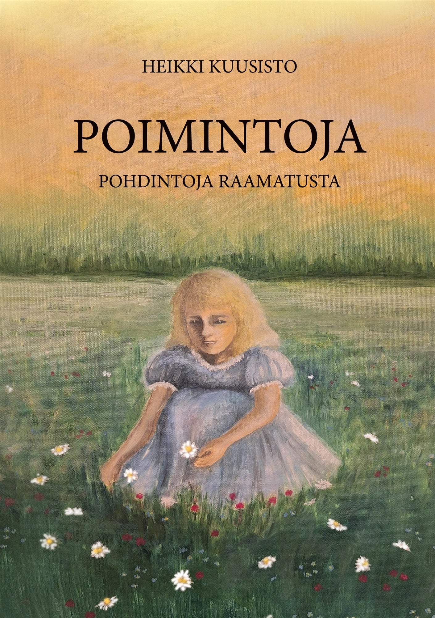 Poimintoja: Pohdintoja Raamatusta – E-bok