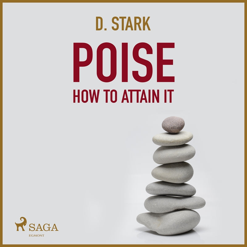 Poise - How To Attain It – Ljudbok