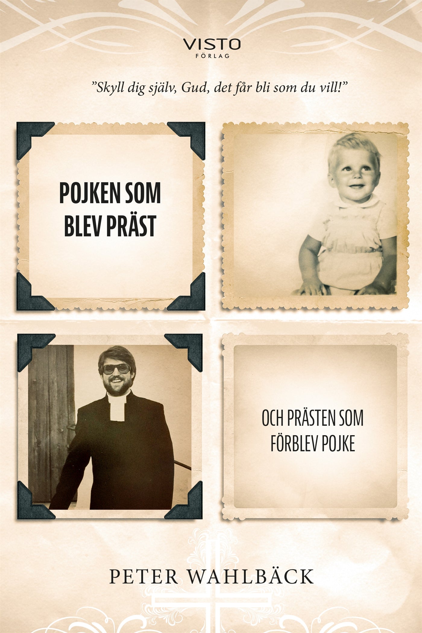 Pojken som blev präst och prästen som förblev pojke – E-bok