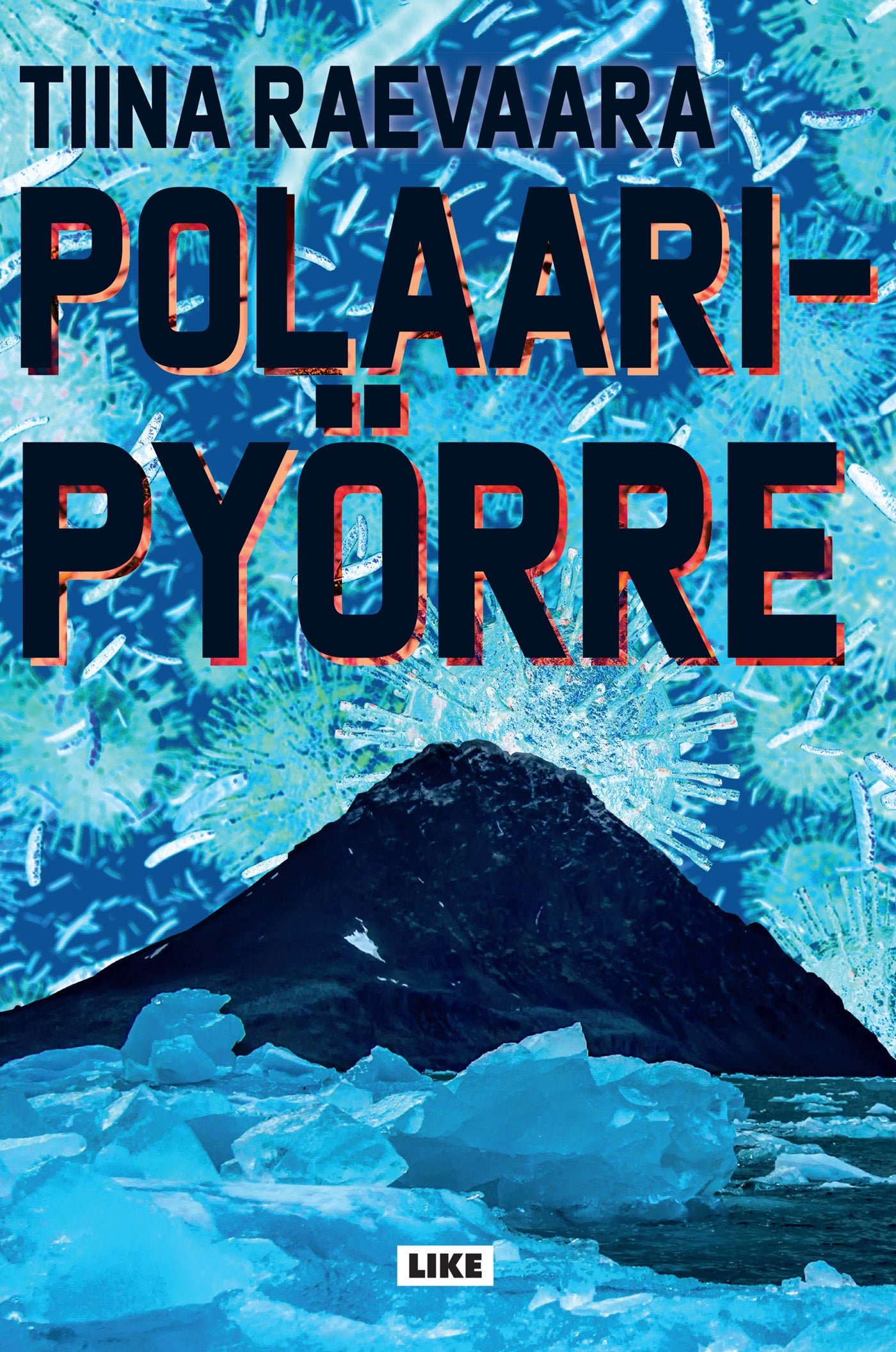Polaaripyörre – E-bok