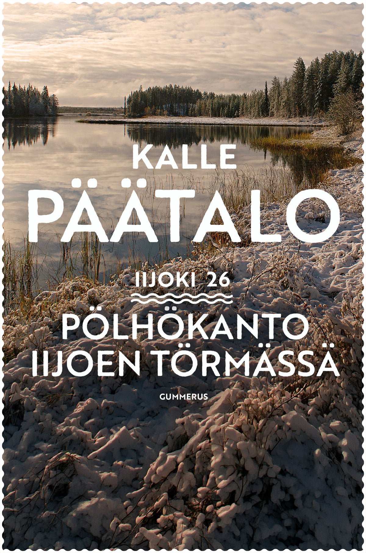 Pölhökanto Iijoen törmässä – E-bok