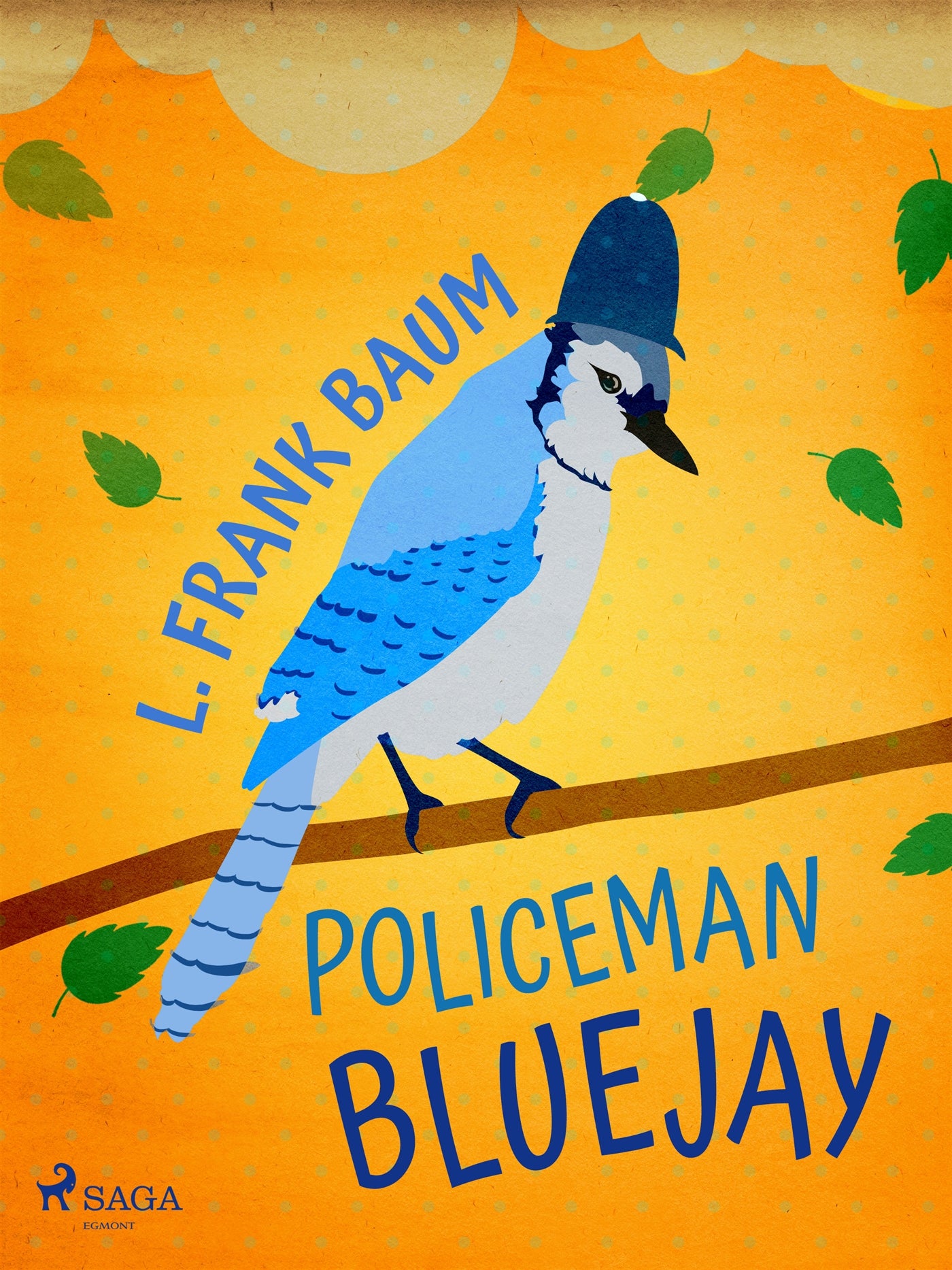 Policeman Bluejay – E-bok