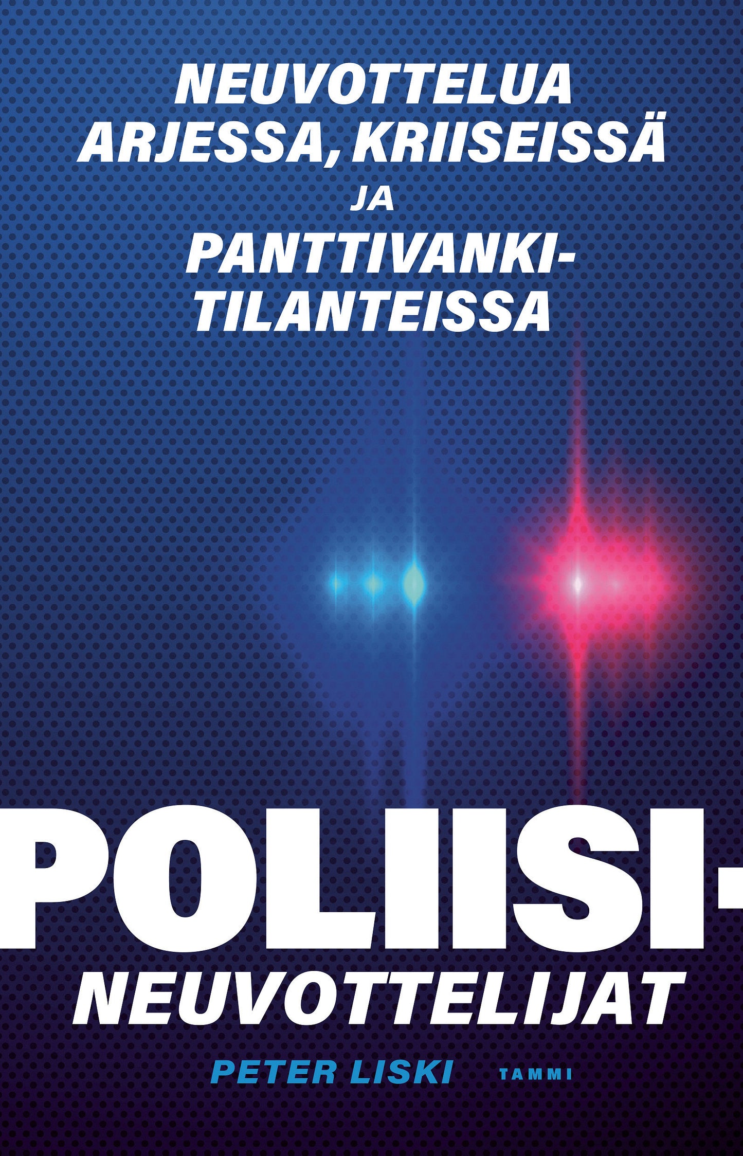 Poliisineuvottelijat – E-bok