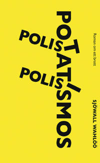 Polis polis potatismos – E-bok