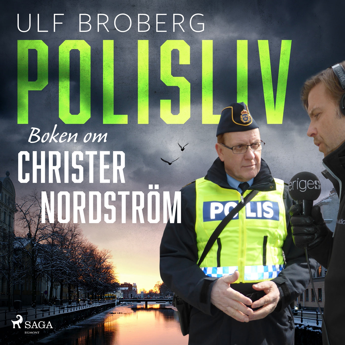 Polisliv: Boken om Christer Nordström – Ljudbok