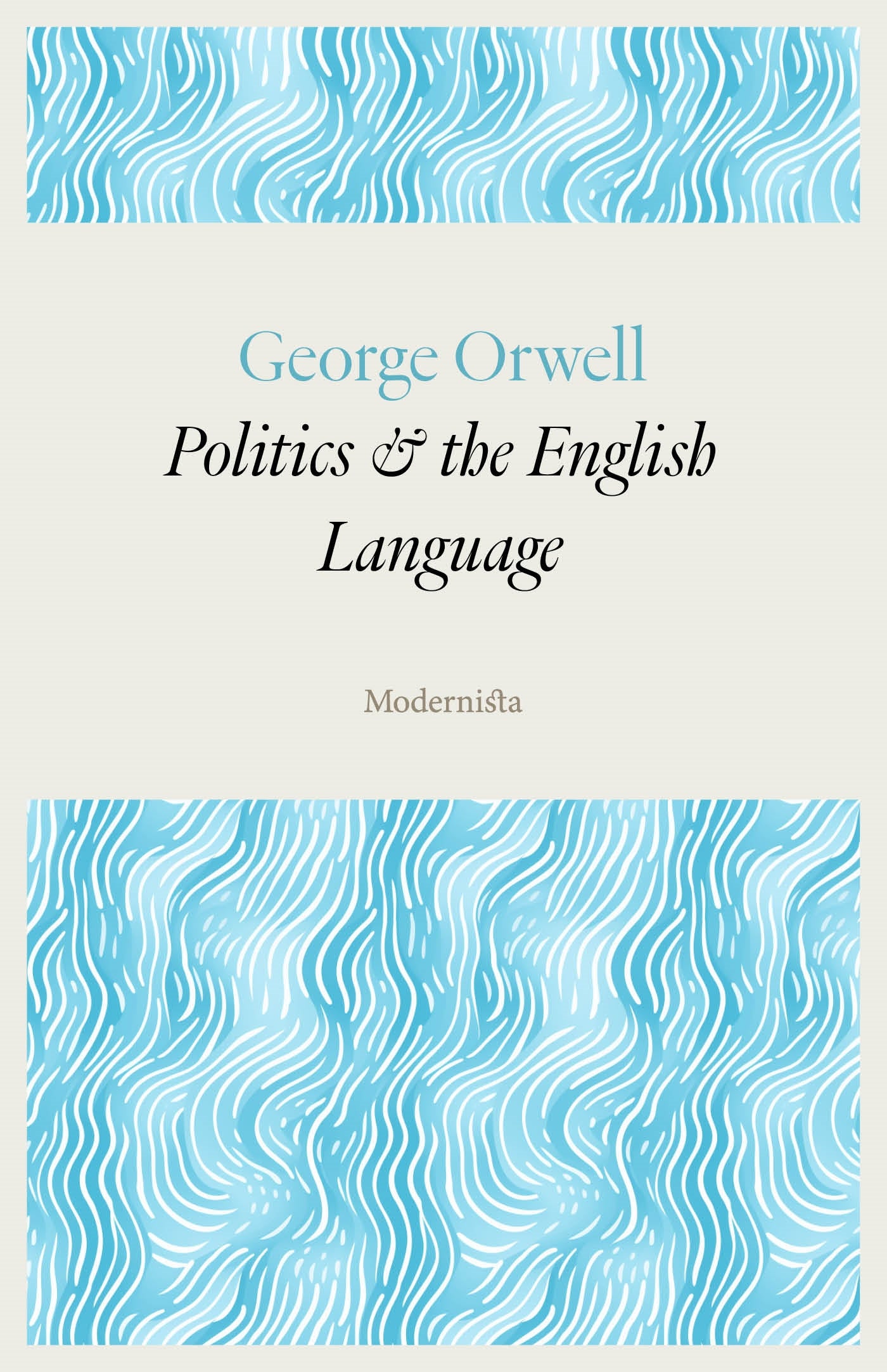 Politics and the English Language – E-bok