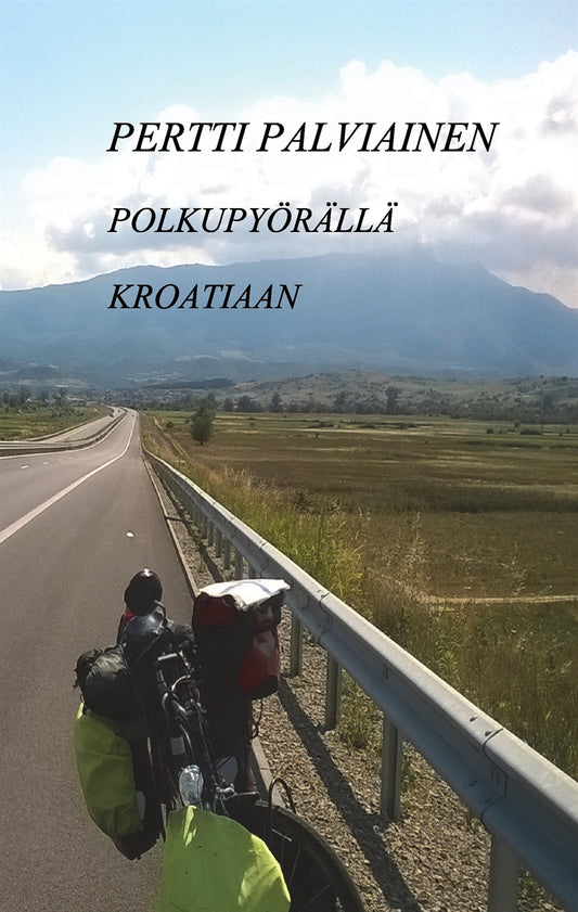 Polkupyörällä Kroatiaan – E-bok